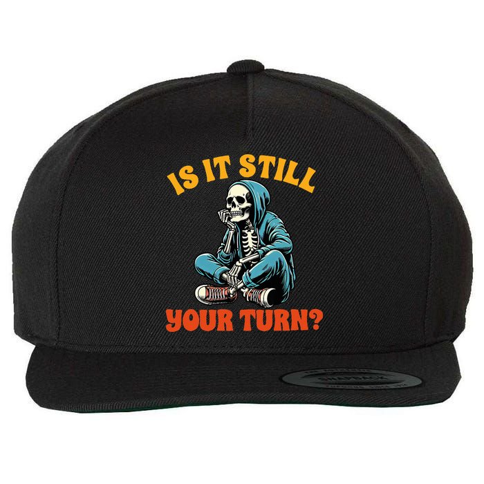 Board Game Lover Skeleton Game Night Is It Still Your Turn Wool Snapback Cap