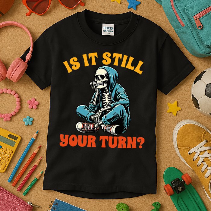 Board Game Lover Skeleton Game Night Is It Still Your Turn Kids T-Shirt