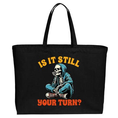 Board Game Lover Skeleton Game Night Is It Still Your Turn Cotton Canvas Jumbo Tote