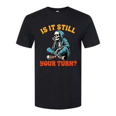 Board Game Lover Skeleton Game Night Is It Still Your Turn Softstyle CVC T-Shirt