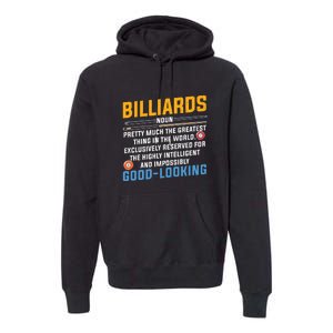 Billiards Good Looking Billiards Dad Gift For Father’s Day Premium Hoodie