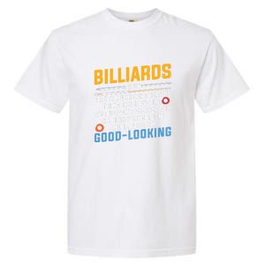 Billiards Good Looking Billiards Dad Gift For Father’s Day Garment-Dyed Heavyweight T-Shirt