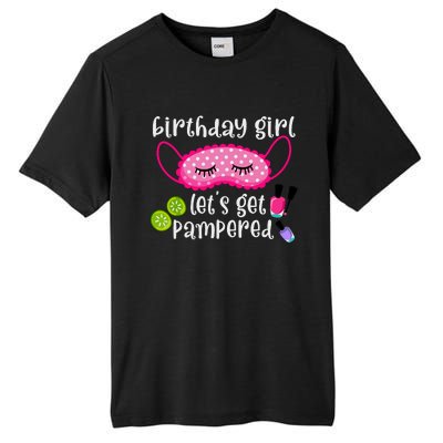 Birthday Girl Lets Get Pampered Girl Spa Day Nail Polish Tall Fusion ChromaSoft Performance T-Shirt