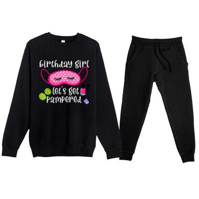 Birthday Girl Lets Get Pampered Girl Spa Day Nail Polish Premium Crewneck Sweatsuit Set