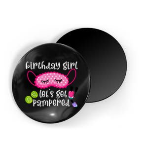 Birthday Girl Lets Get Pampered Girl Spa Day Nail Polish Magnet