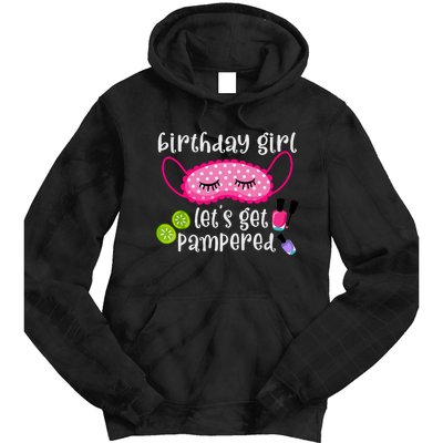 Birthday Girl Lets Get Pampered Girl Spa Day Nail Polish Tie Dye Hoodie