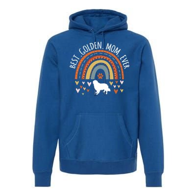 Best Golden Mom Ever Rainbow Funny Gift Golden Retriever Mama Gift Premium Hoodie