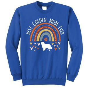 Best Golden Mom Ever Rainbow Funny Gift Golden Retriever Mama Gift Tall Sweatshirt