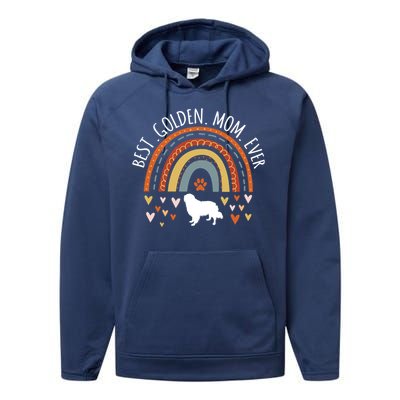 Best Golden Mom Ever Rainbow Funny Gift Golden Retriever Mama Gift Performance Fleece Hoodie