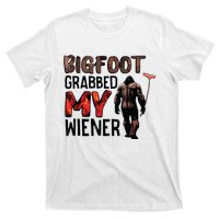 Bigfoot Grabbed My Wiener T-Shirt