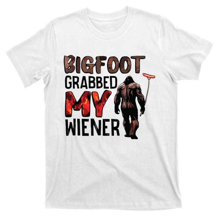 Bigfoot Grabbed My Wiener T-Shirt