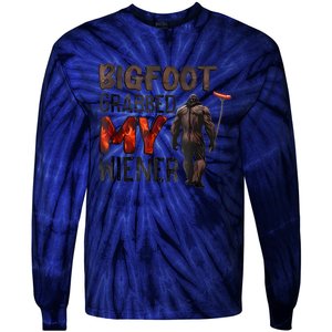 Bigfoot Grabbed My Wiener Tie-Dye Long Sleeve Shirt