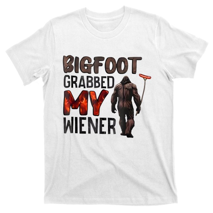 Bigfoot Grabbed My Wiener T-Shirt