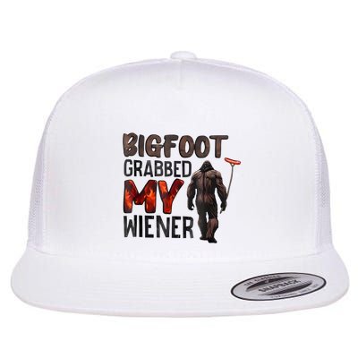 Bigfoot Grabbed My Wiener Flat Bill Trucker Hat