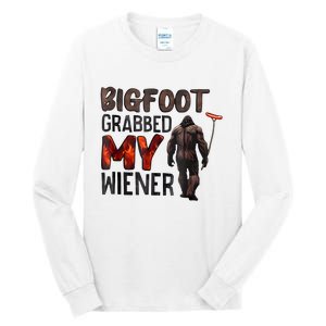 Bigfoot Grabbed My Wiener Tall Long Sleeve T-Shirt