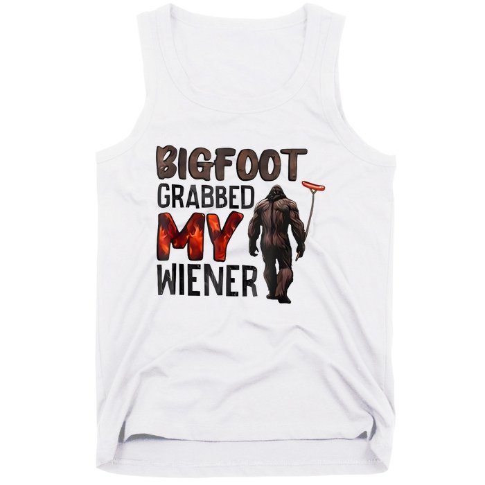 Bigfoot Grabbed My Wiener Tank Top