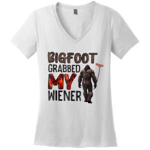 Bigfoot Grabbed My Wiener Women's V-Neck T-Shirt