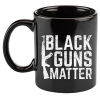 Black Guns Matter Quote Ak 47 Picture 11oz C Handle Ceramic Mug