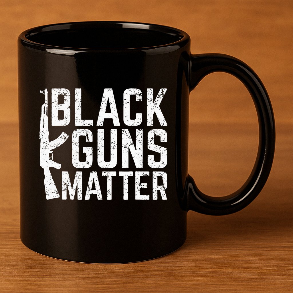 Black Guns Matter Quote Ak 47 Picture 11oz C Handle Ceramic Mug
