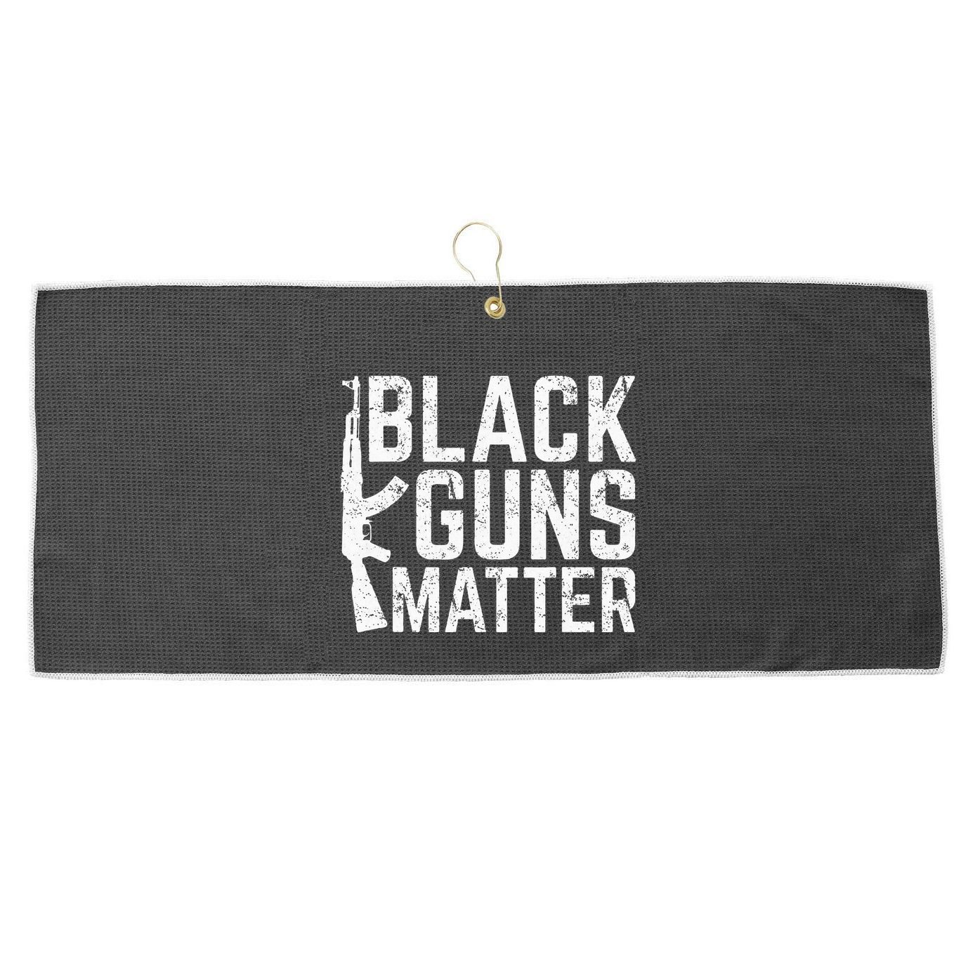Black Guns Matter Quote Ak 47 Picture Large Microfiber Waffle Golf Towel