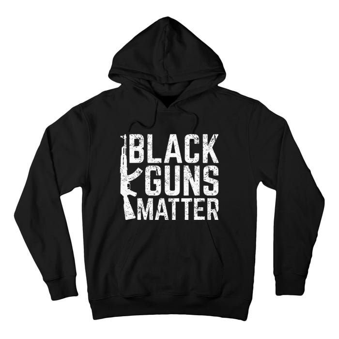 Black Guns Matter Quote Ak 47 Picture Tall Hoodie