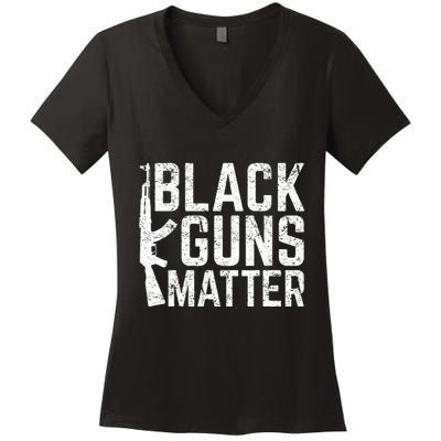 Black Guns Matter Quote Ak 47 Picture Women's V-Neck T-Shirt