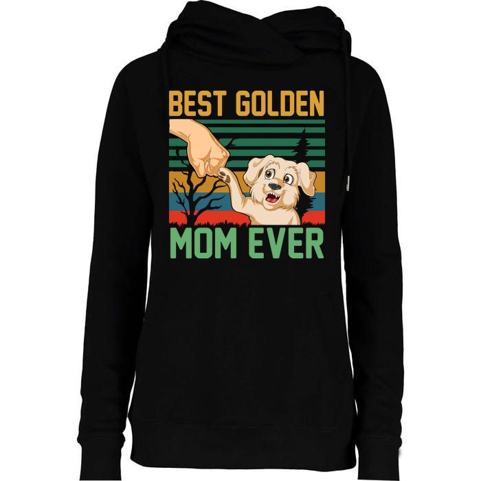 Best Golden Mom Ever Womens Funnel Neck Pullover Hood