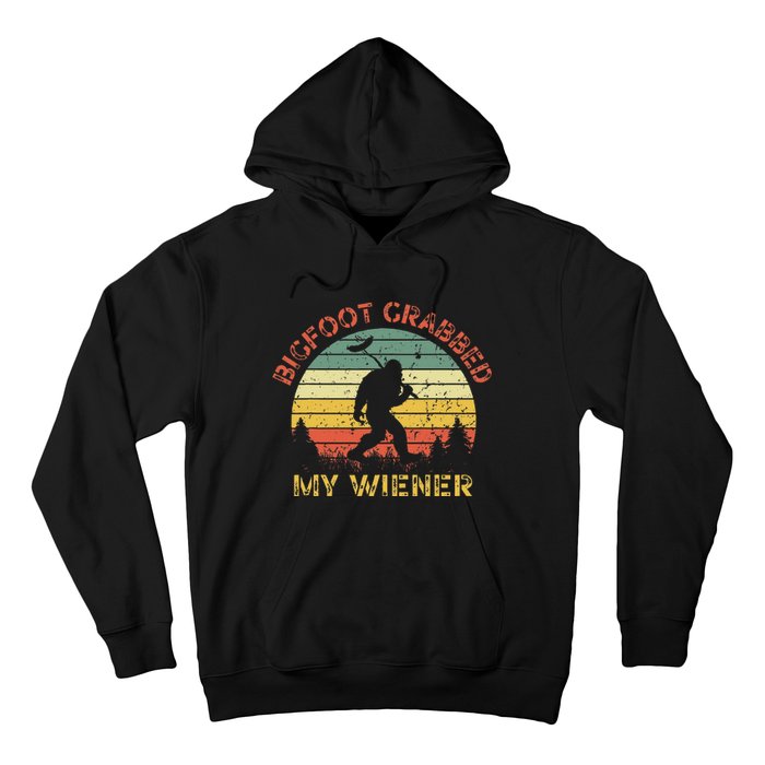 Bigfoot Grabbed My Wiener Funny Retro Design Hoodie