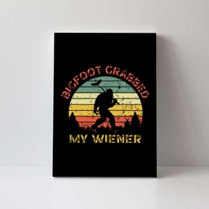 Bigfoot Grabbed My Wiener Funny Retro Design Canvas