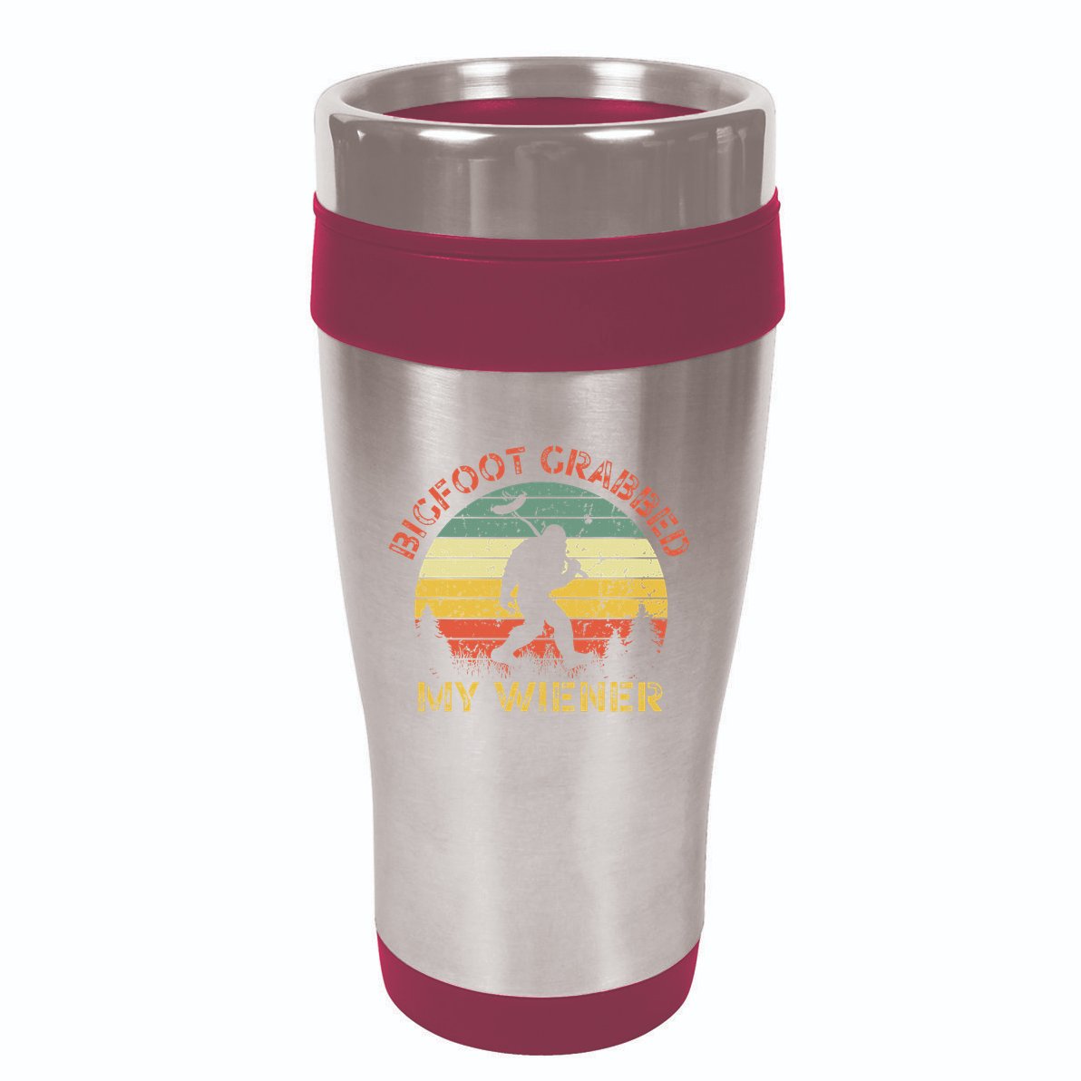 Bigfoot Grabbed My Wiener Funny Retro Design 16oz Travel Tumbler