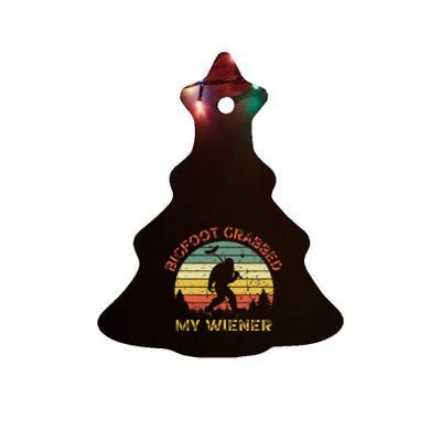 Bigfoot Grabbed My Wiener Funny Retro Design Ceramic Tree Ornament