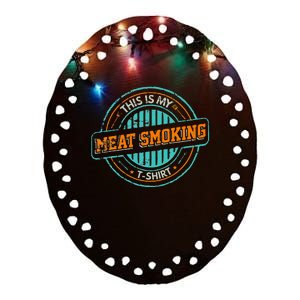 Barbecue Grill Master This Is My Meat Smoking Ceramic Oval Ornament