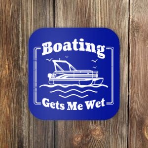 Boating Gets Me Wet Funny Boating Great Gift Coaster