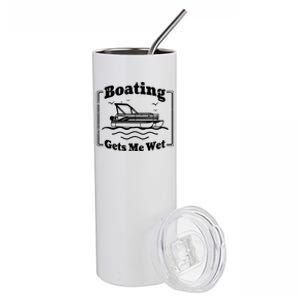 Boating Gets Me Wet Funny Boating Great Gift Stainless Steel Tumbler