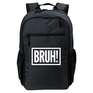 Bruh Gift Meme Funny Graphic For Teen Cool Gift Daily Commute Backpack