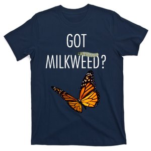 Butterfly Got Milkweed T-Shirt