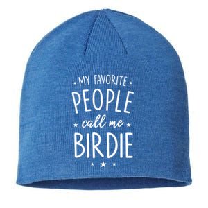 Birdie Gift: My Favorite People Call Me Birdie Cute Gift Sustainable Beanie