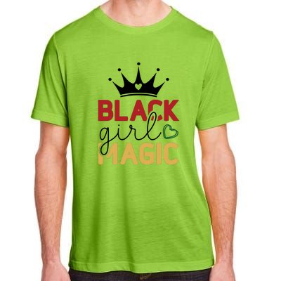 Black Girl Magic Gift History Month African Heritage Adult ChromaSoft Performance T-Shirt