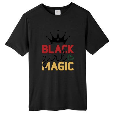 Black Girl Magic Gift History Month African Heritage Tall Fusion ChromaSoft Performance T-Shirt