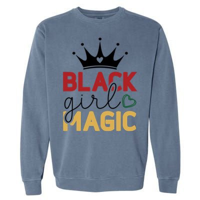 Black Girl Magic Gift History Month African Heritage Garment-Dyed Sweatshirt