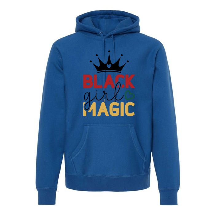 Black Girl Magic Gift History Month African Heritage Premium Hoodie