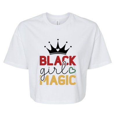 Black Girl Magic Gift History Month African Heritage Bella+Canvas Jersey Crop Tee