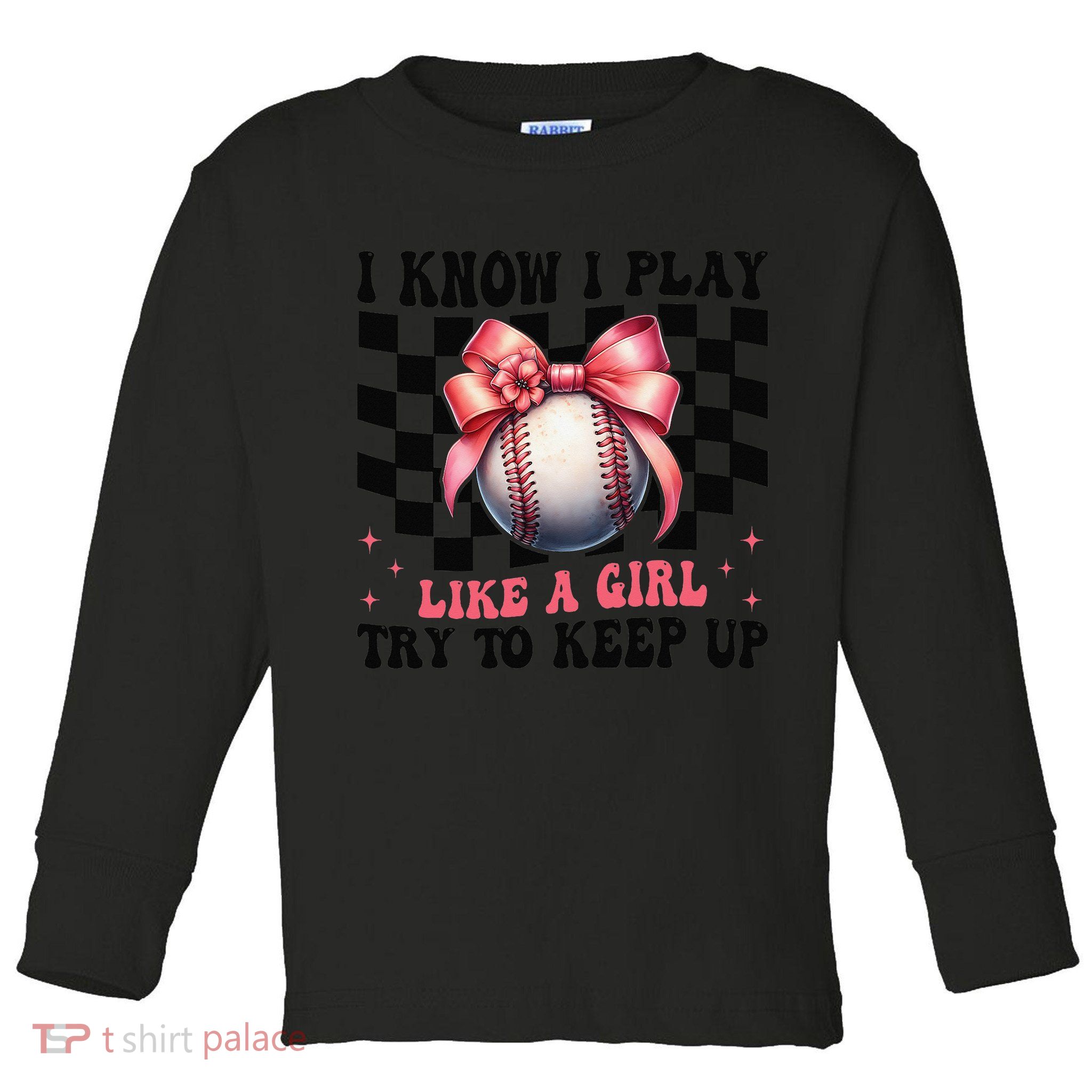Baseball Girl Mom Mama Coquette I Know I Play Like A Girl Toddler Long Sleeve Shirt