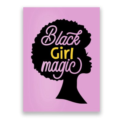 Black Girl Magic Poster