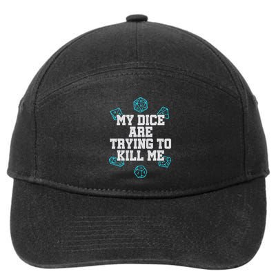 Board Game My Dice Are Trying To Kill Me 7-Panel Snapback Hat