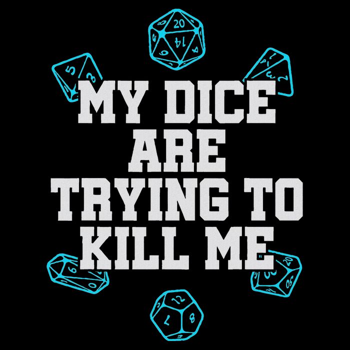 Board Game My Dice Are Trying To Kill Me Flat Bill Trucker Hat