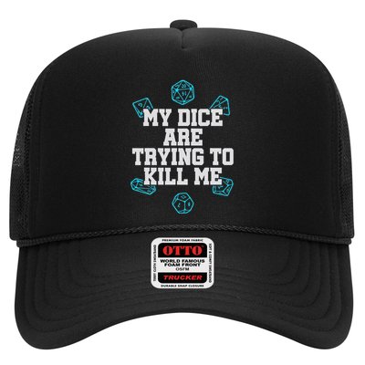 Board Game My Dice Are Trying To Kill Me Trucker Hat