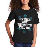 Board Game My Dice Are Trying To Kill Me Kids T-Shirt