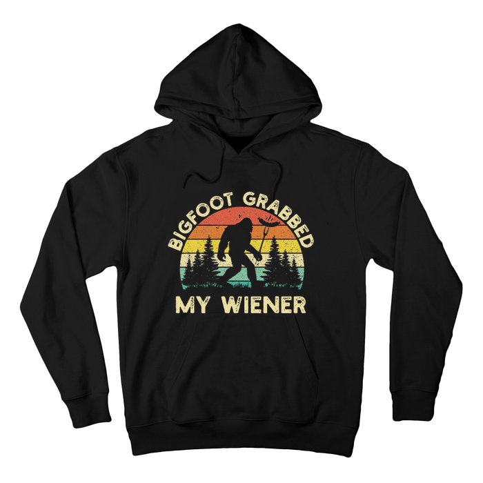 Bigfoot Grabbed My Wiener Funny Bigfoot Retro Hoodie