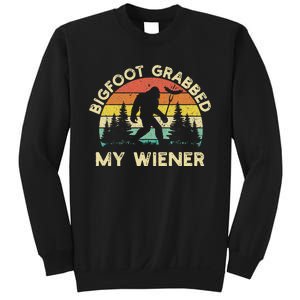 Bigfoot Grabbed My Wiener Funny Bigfoot Retro Sweatshirt